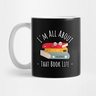 i'm all about that book life Mug